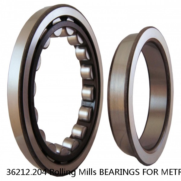 36212.204 Rolling Mills BEARINGS FOR METRIC AND INCH SHAFT SIZES