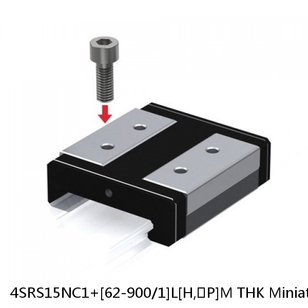 4SRS15NC1+[62-900/1]L[H,​P]M THK Miniature Linear Guide Caged Ball SRS Series