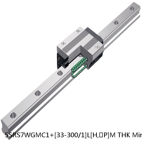 5SRS7WGMC1+[33-300/1]L[H,​P]M THK Miniature Linear Guide Full Ball SRS-G Accuracy and Preload Selectable