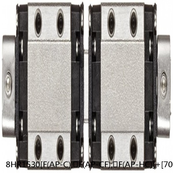 8HR1530[F(AP-C),​F(AP-CF),​F(AP-HC)]+[70-1600/1]L[F(AP-C),​F(AP-CF),​F(AP-HC)] THK Separated Linear Guide Side Rails Set Model HR
